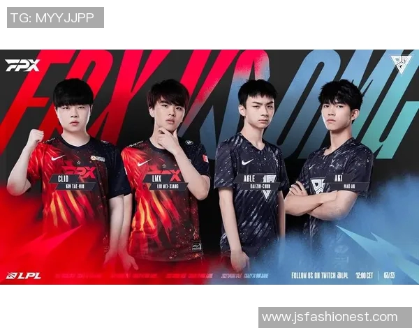赛后分析：FPX与LNG对抗中的战术意识与团队配合探讨